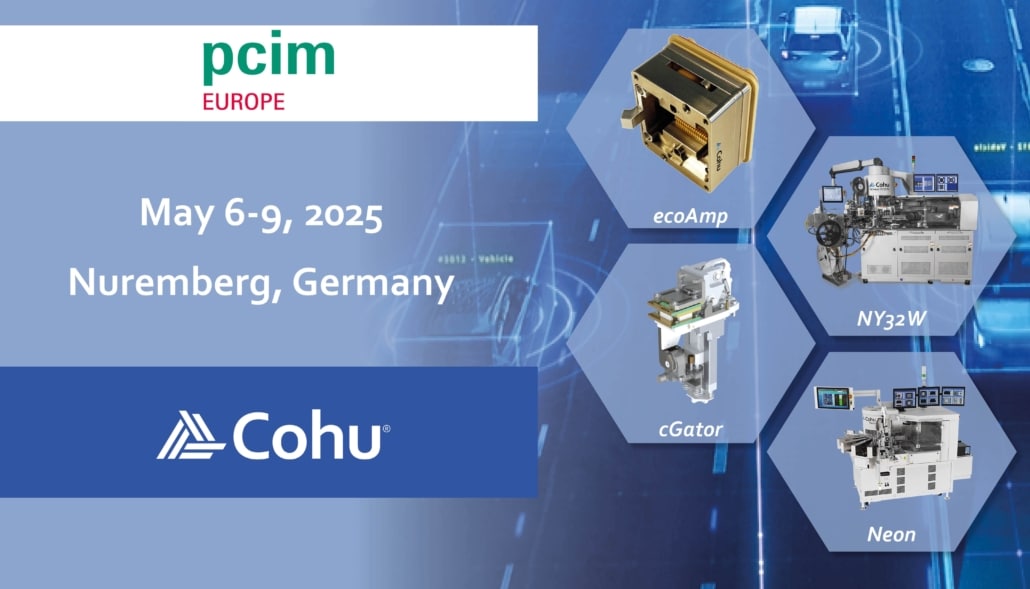 Cohu will be attending PCIM Europe on May 6-9 in 2025. ecoAmp, cGator, NY32W, and Neon products are showcased with graphics of three cars with radars around them are in the background.